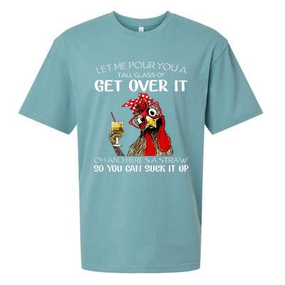 Let Me Pour You A Tall Glass Of Get Over It Chicken Sueded Cloud Jersey T-Shirt