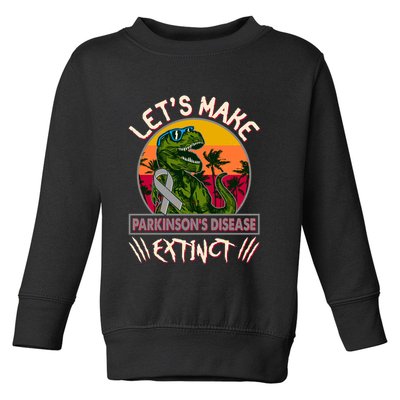 Let's Make Parkinson's Disease Extinct TRex Dinosaur Toddler Sweatshirt