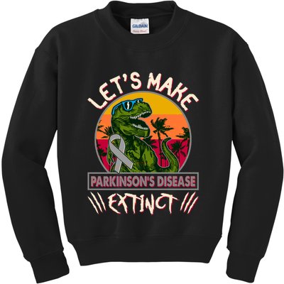 Let's Make Parkinson's Disease Extinct TRex Dinosaur Kids Sweatshirt