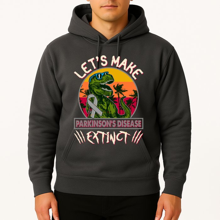 Let's Make Parkinson's Disease Extinct TRex Dinosaur Hoodie