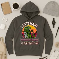 Let's Make Parkinson's Disease Extinct TRex Dinosaur Hoodie