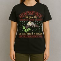 Let Me Pour You A Tall Glass Of Get Over It T-Shirt
