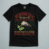 Let Me Pour You A Tall Glass Of Get Over It T-Shirt