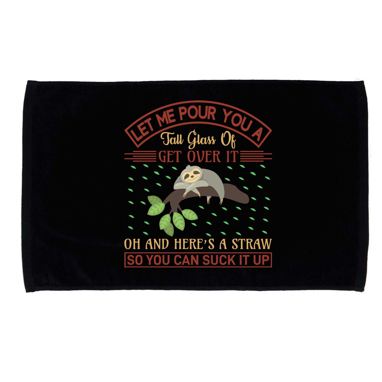 Let Me Pour You A Tall Glass Of Get Over It Microfiber Hand Towel