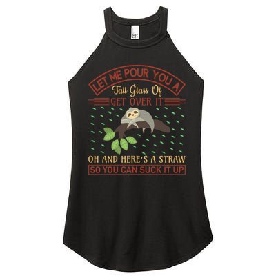 Let Me Pour You A Tall Glass Of Get Over It Women's Perfect Tri Rocker Tank