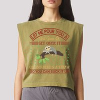 Let Me Pour You A Tall Glass Of Get Over It Garment-Dyed Women's Muscle Tee