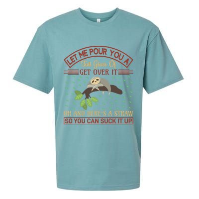 Let Me Pour You A Tall Glass Of Get Over It Sueded Cloud Jersey T-Shirt