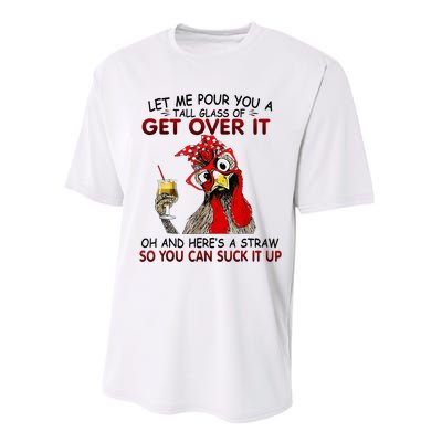 Let Me Pour You A Tall Glass Of Get Over It Performance Sprint T-Shirt