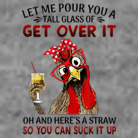 Let Me Pour You A Tall Glass Chicken Suck It Up Toddler Sweatshirt