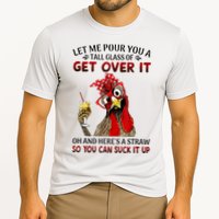 Let Me Pour You A Tall Glass Chicken Suck It Up Cooling Performance Crew T-Shirt