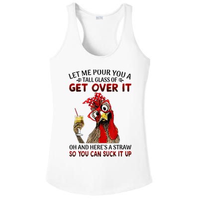 Let Me Pour You A Tall Glass Chicken Suck It Up Ladies PosiCharge Competitor Racerback Tank