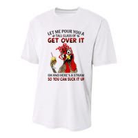 Let Me Pour You A Tall Glass Chicken Suck It Up Youth Performance Sprint T-Shirt