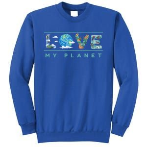 Love My Planet One Earth Environtal Green Energy Gift Sweatshirt