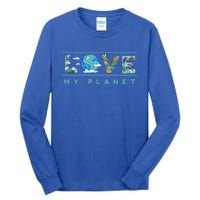 Love My Planet One Earth Environtal Green Energy Gift Tall Long Sleeve T-Shirt