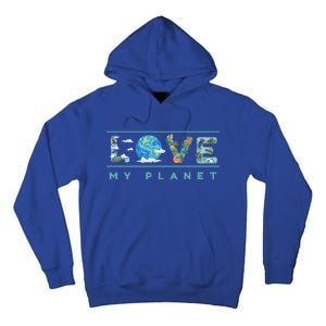 Love My Planet One Earth Environtal Green Energy Gift Tall Hoodie