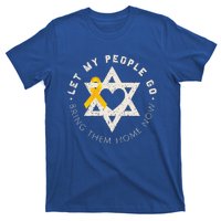 Let My People Go Bring Them Home Now T-Shirt