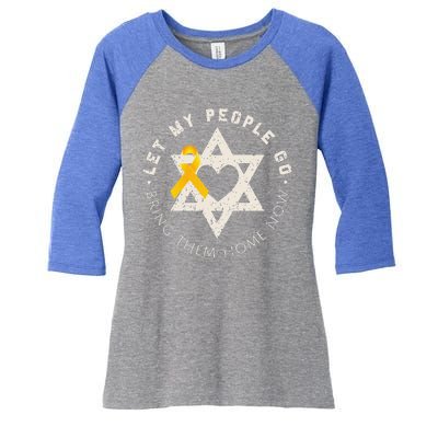 Let My People Go Bring Them Home Now Women's Tri-Blend 3/4-Sleeve Raglan Shirt