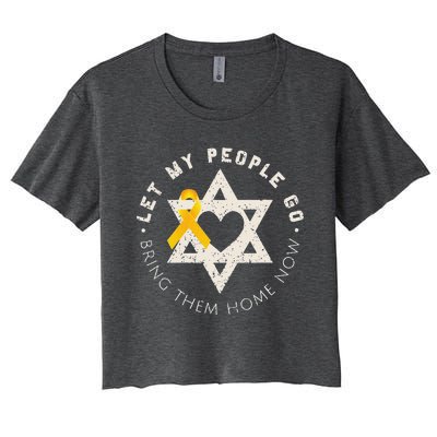 Let My People Go Bring Them Home Now Women's Crop Top Tee