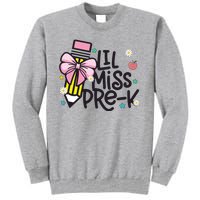 Little Miss Pre K Pencil Bow First Day Of School Tall Sweatshirt