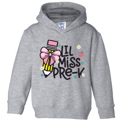 Little Miss Pre K Pencil Bow First Day Of School Toddler Hoodie