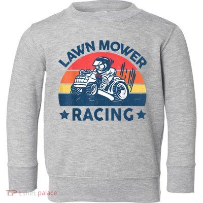 Lawn Mower Racing Lawn Mowing Funny Landscaping Toddler Sweatshirt