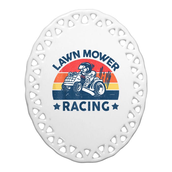 Lawn Mower Racing Lawn Mowing Funny Landscaping Ceramic Oval Ornament