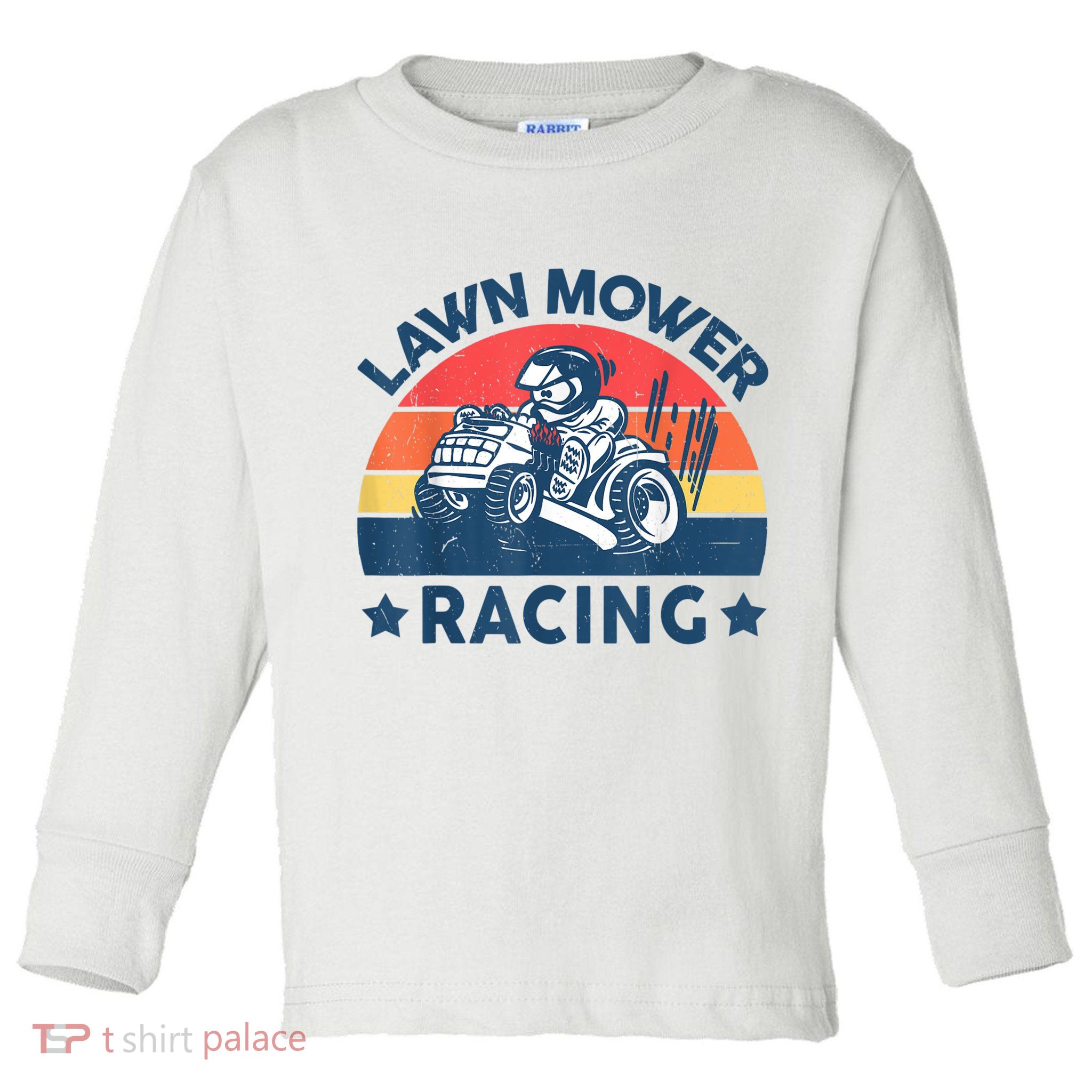 Lawn Mower Racing Lawn Mowing Funny Landscaping Toddler Long Sleeve Shirt