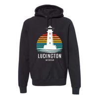 Ludington Michigan Retro Vintage Lighthouse Idea Gifts Premium Hoodie