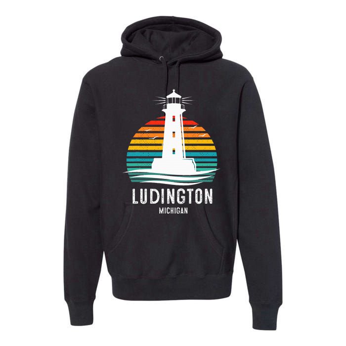 Ludington Michigan Retro Vintage Lighthouse Idea Gifts Premium Hoodie