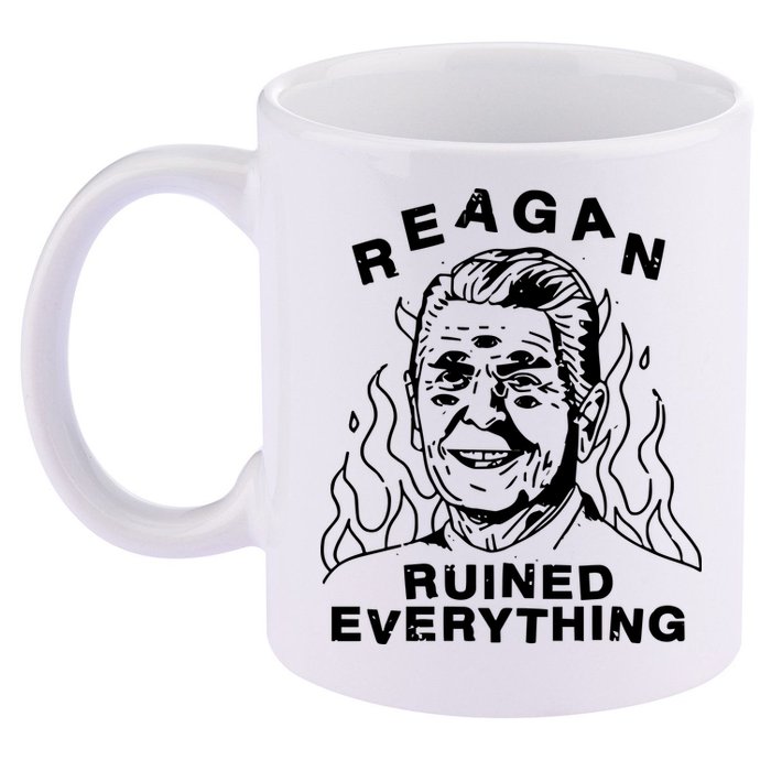 Leeja Miller Reagan Ruined Everything 11oz C Handle Ceramic Mug