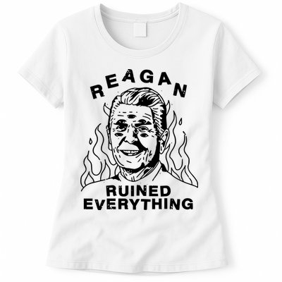 Leeja Miller Reagan Ruined Everything Womens T-Shirt