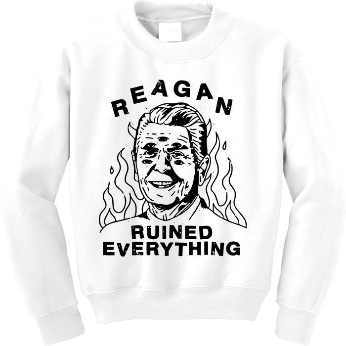 Leeja Miller Reagan Ruined Everything Kids Sweatshirt