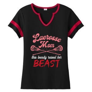 Lacrosse Mom Raised Her Beast Funny Mothers Day Daughter Son Ladies Halftime Notch Neck Tee