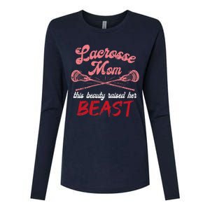 Lacrosse Mom Raised Her Beast Funny Mothers Day Daughter Son Womens Cotton Relaxed Long Sleeve T-Shirt