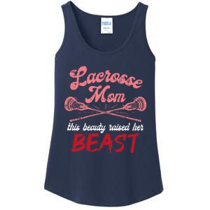 Lacrosse Mom Raised Her Beast Funny Mothers Day Daughter Son Ladies Essential Tank