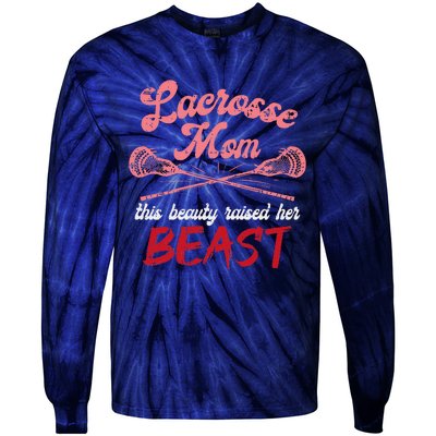 Lacrosse Mom Raised Her Beast Funny Mothers Day Daughter Son Tie-Dye Long Sleeve Shirt