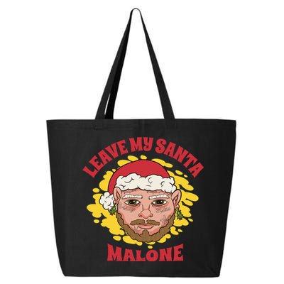 Leave My Santa Malone Funny Christmas 25L Jumbo Tote