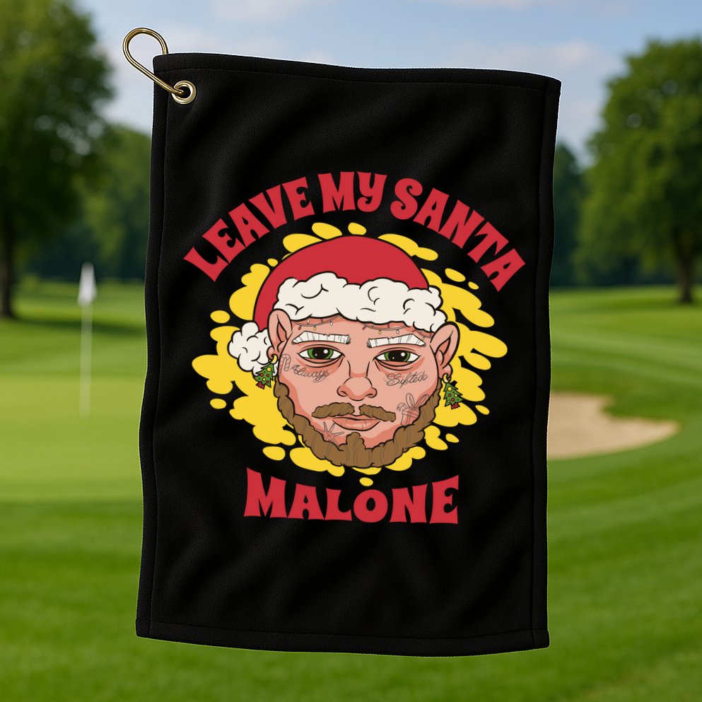 Leave My Santa Malone Funny Christmas Golf Towel
