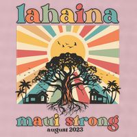 Lahaina Maui Strong Fundraiser Maui Fire Lahaina Banyan Tree Maui 25L Jumbo Tote