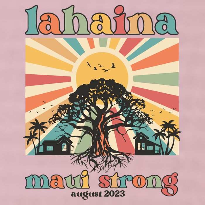Lahaina Maui Strong Fundraiser Maui Fire Lahaina Banyan Tree Maui 25L Jumbo Tote