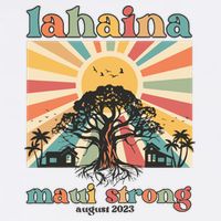 Lahaina Maui Strong Fundraiser Maui Fire Lahaina Banyan Tree Maui Kids T-Shirt