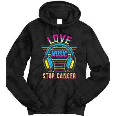 Love Music Stop Cancer Breast Cancer Awareness Mom Tie Dye Hoodie