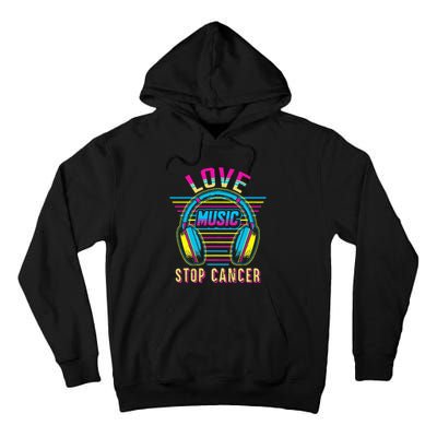 Love Music Stop Cancer Breast Cancer Awareness Mom Tall Hoodie