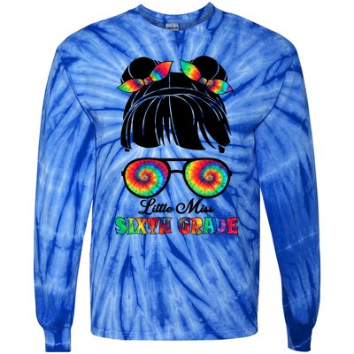 Little Miss Sixth Grade Back To School Gift 6Th Grade Gift Tie-Dye Long Sleeve Shirt