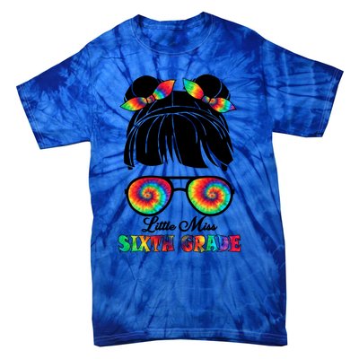 Little Miss Sixth Grade Back To School Gift 6Th Grade Gift Tie-Dye T-Shirt