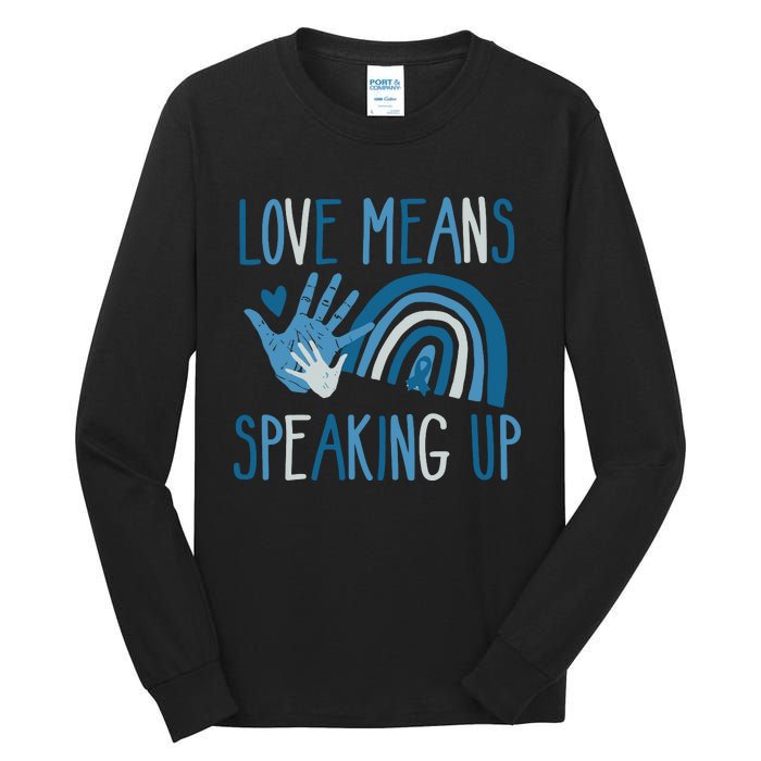 Love Means Speaking Up National Child Abuse Prevention Month Mental Health Tall Long Sleeve T-Shirt