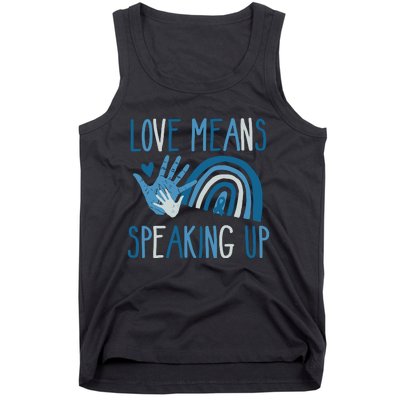 Love Means Speaking Up National Child Abuse Prevention Month Mental Health Tank Top