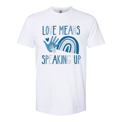 Love Means Speaking Up National Child Abuse Prevention Month Mental Health Softstyle® CVC T-Shirt