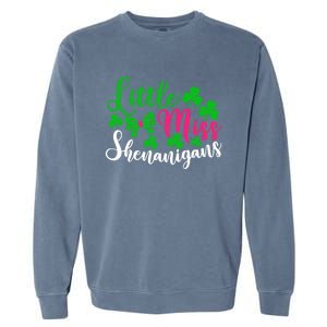 Little Miss Shenanigans Funny Gift Funny St Patricks Day Shamrock Gift Garment-Dyed Sweatshirt