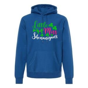 Little Miss Shenanigans Funny Gift Funny St Patricks Day Shamrock Gift Premium Hoodie